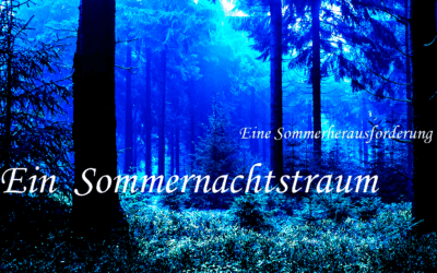 Ein Sommernachtstraum – eine Herausforderung